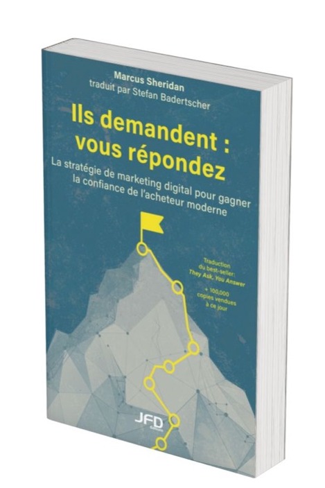 French edition, Ils demandent : vous répondez, by Marcus Sheridan, translated by Stefan Badertscher (Éditions JFD)